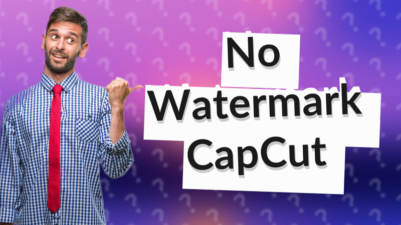 No Watermark CapCut