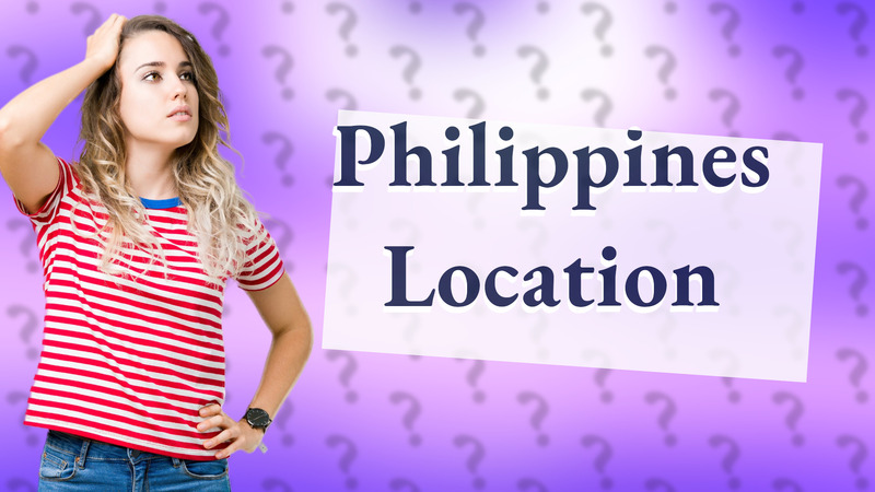 Philippines Location
