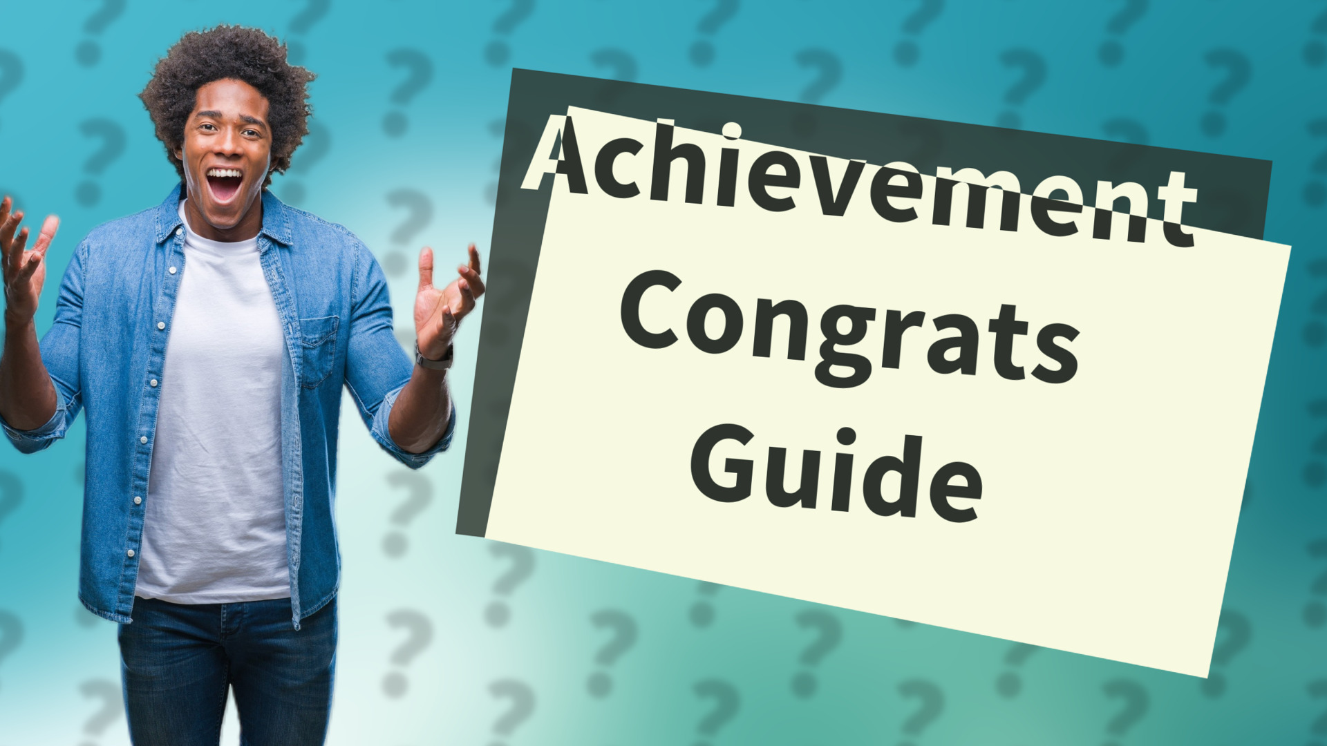 Achievement Congrats Guide