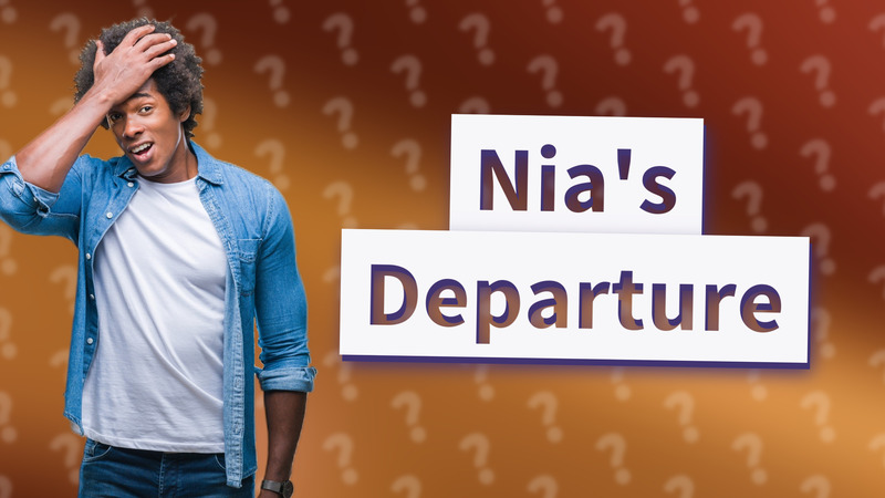 Nia's Departure