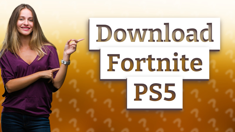 Download Fortnite PS5