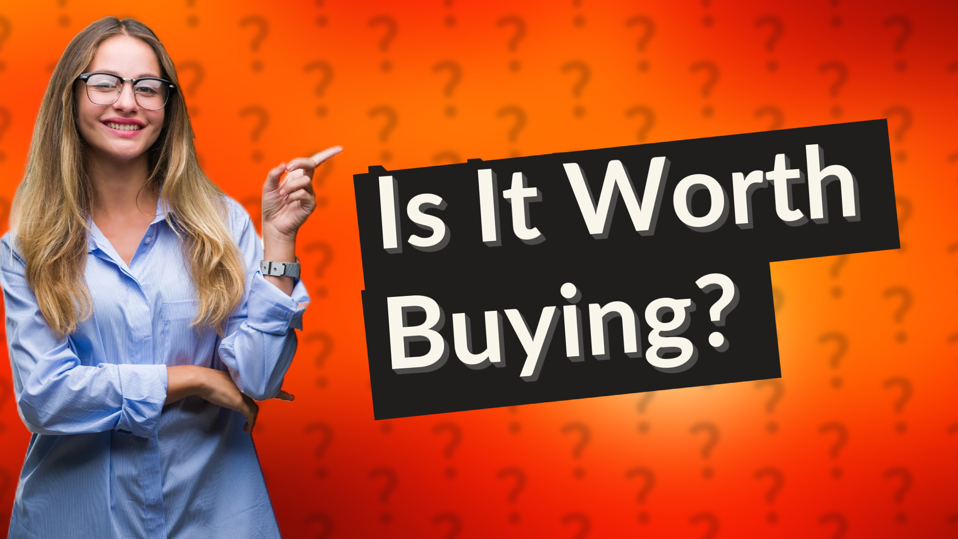 Is It Worth Buying?
