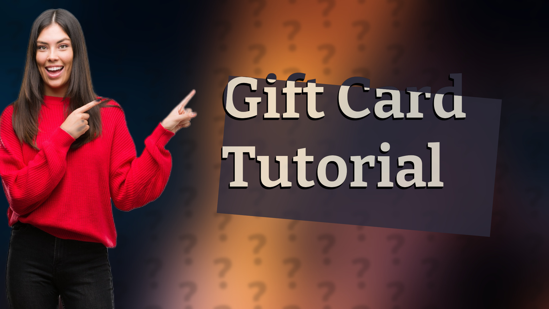 Gift Card Tutorial