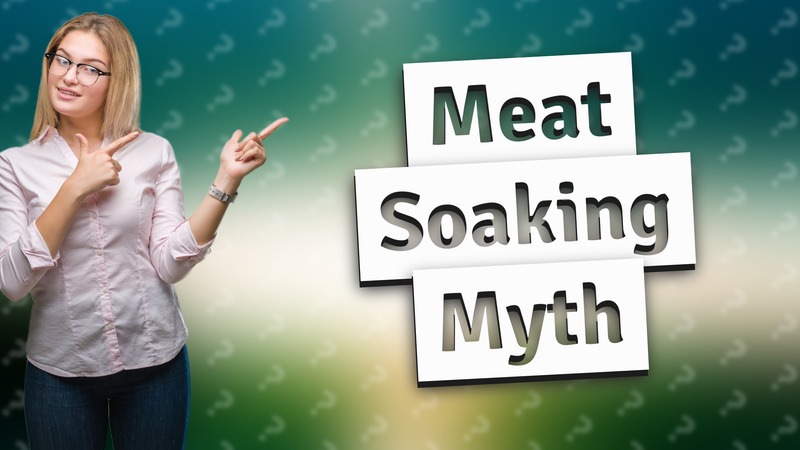 Meat Soaking Myth