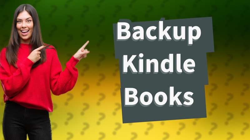 Backup Kindle Books