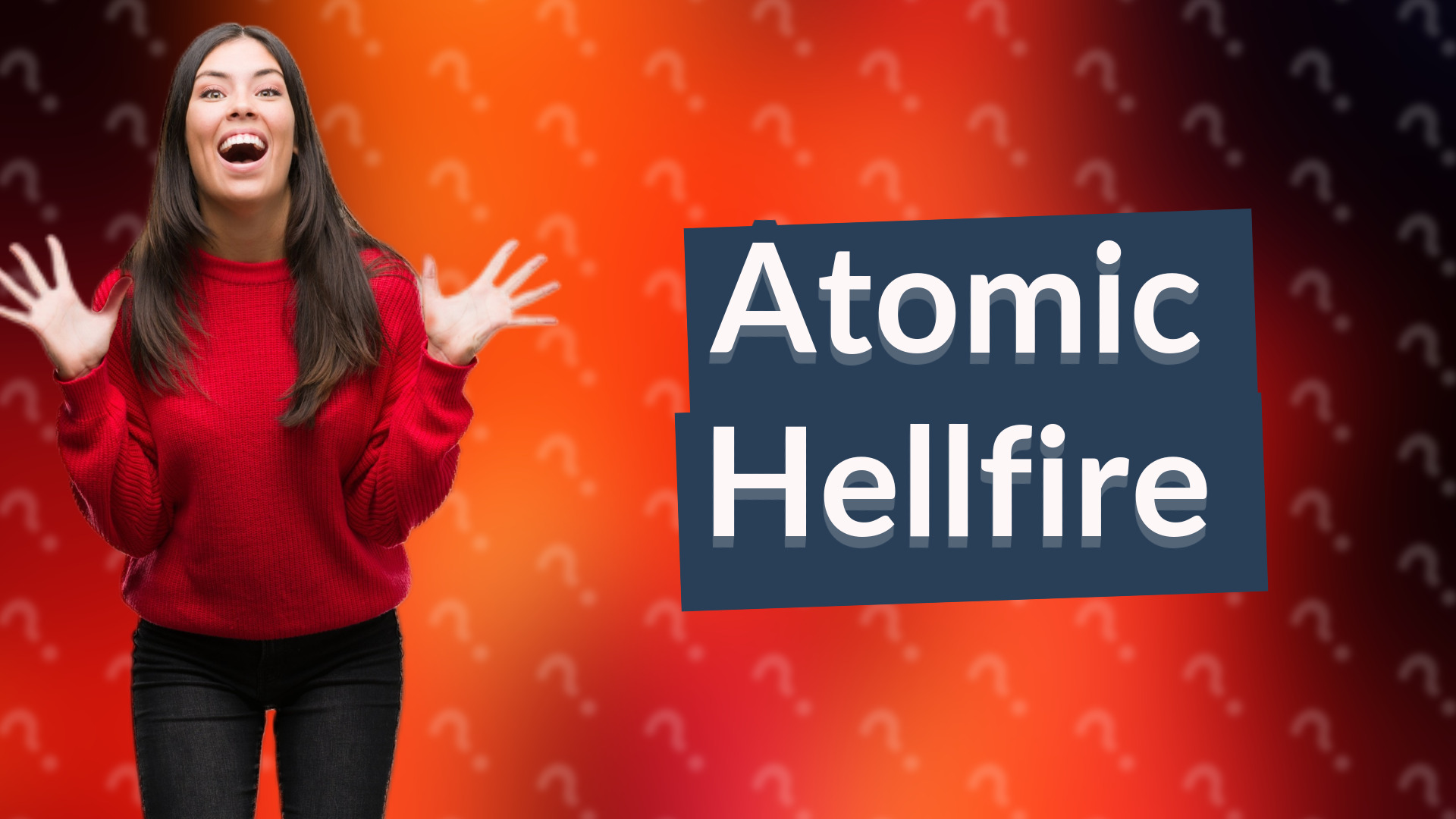 Atomic Hellfire
