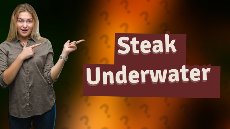 Steak Underwater