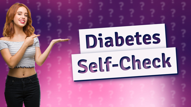 Diabetes Self-Check