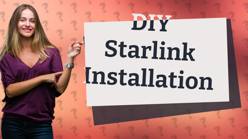 DIY Starlink Installation