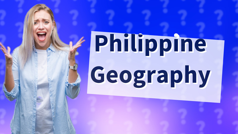 Philippine Geography