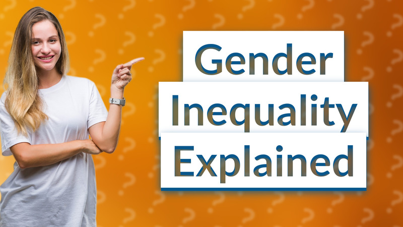 Gender Inequality Explained