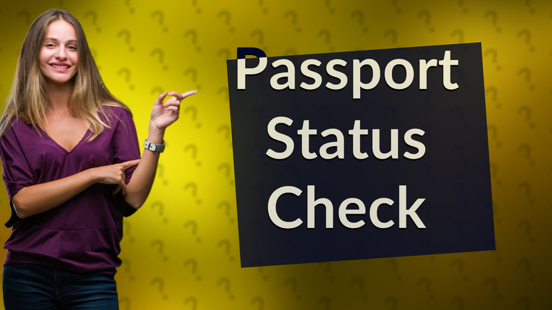 Passport Status Check