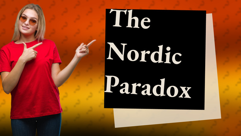 The Nordic Paradox