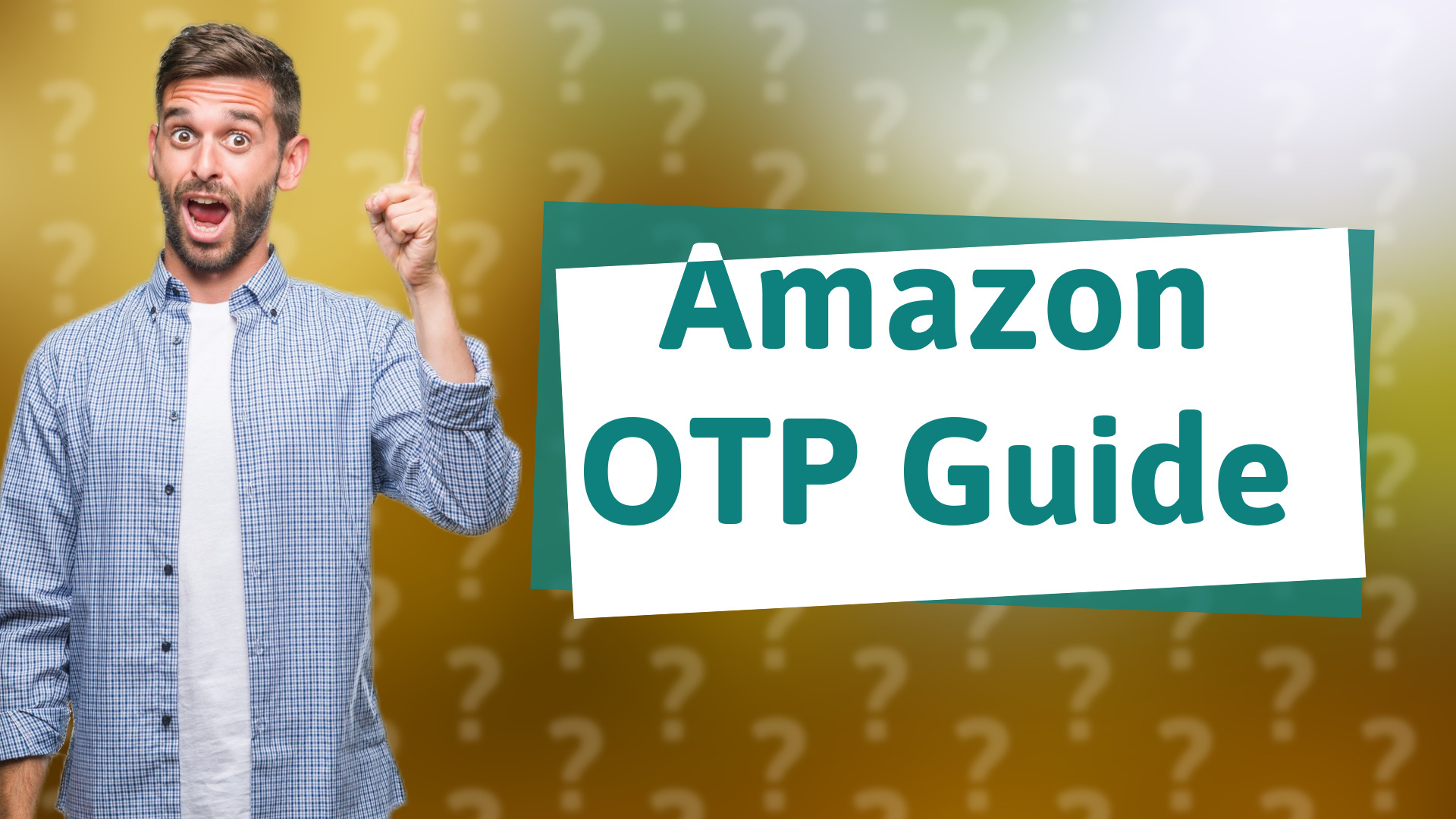 Amazon OTP Guide