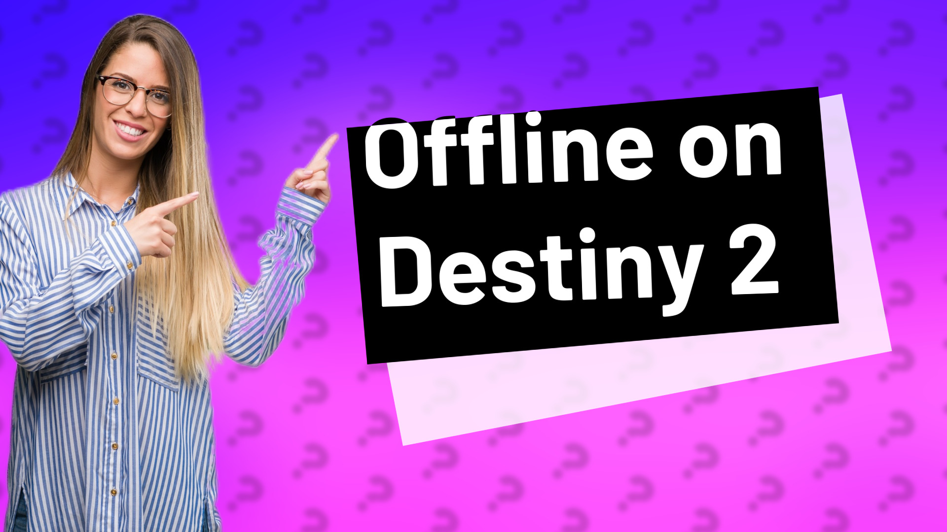 Offline on Destiny 2