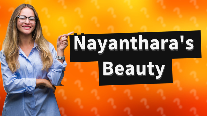 Nayanthara's Beauty
