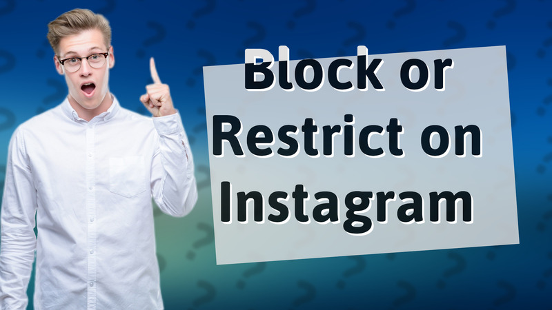 Block or Restrict on Instagram
