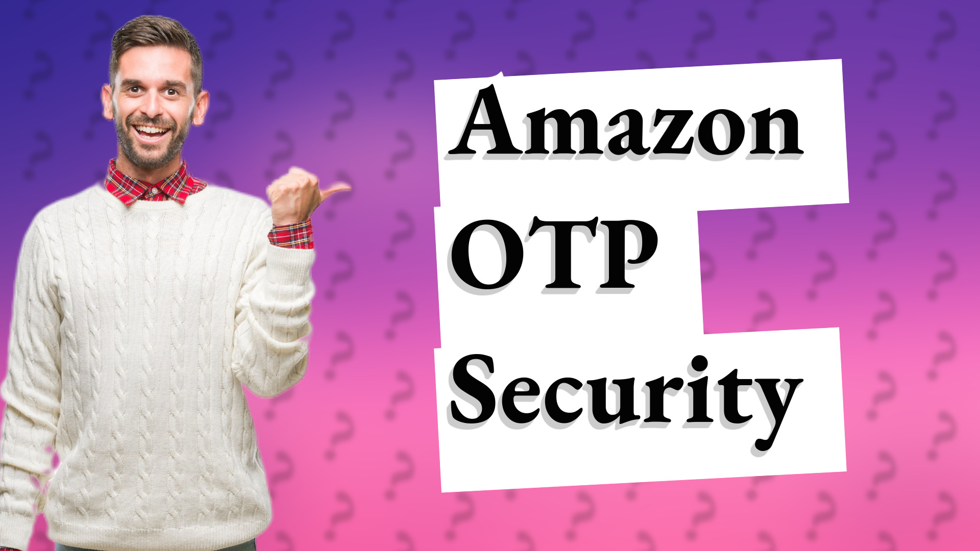 Amazon OTP Security