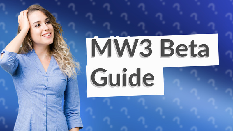 MW3 Beta Guide