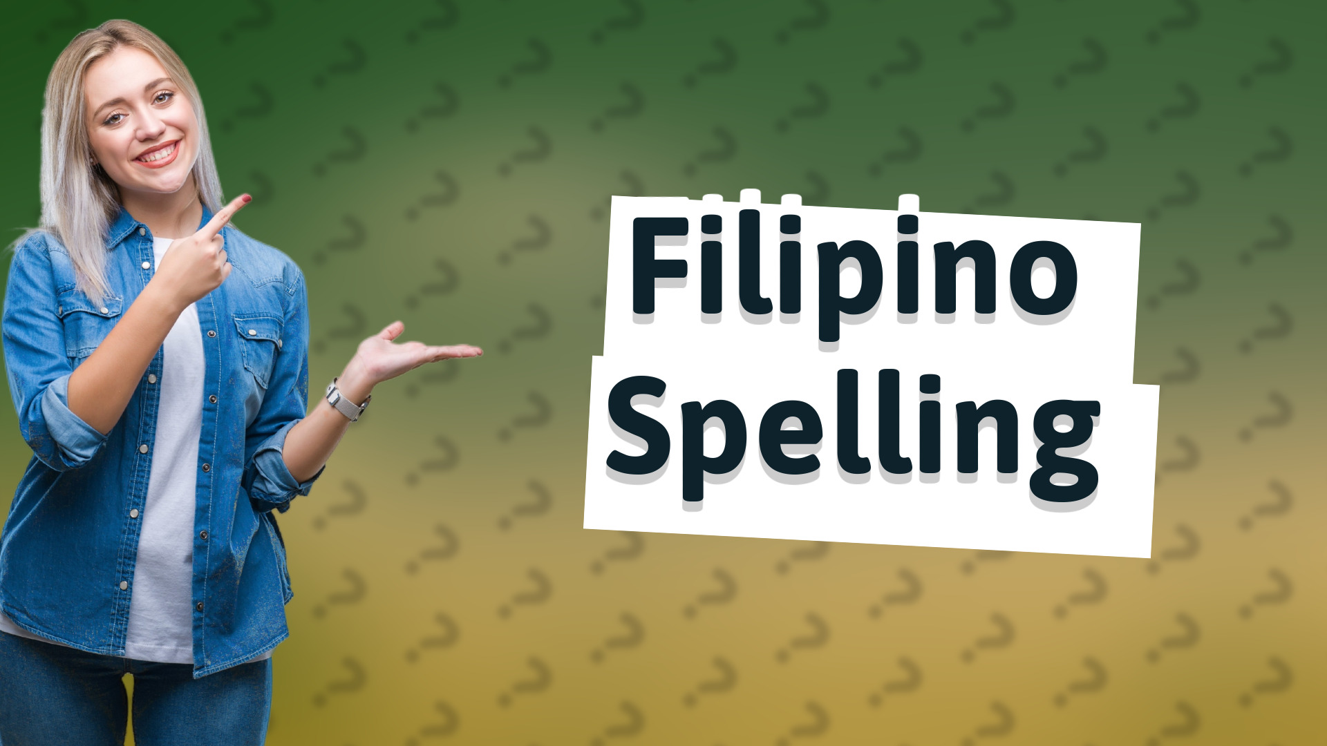 Filipino Spelling