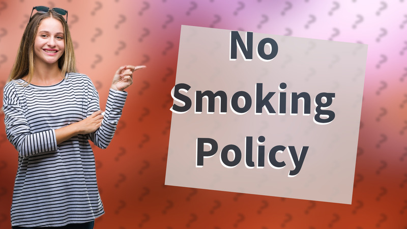 No Smoking Policy