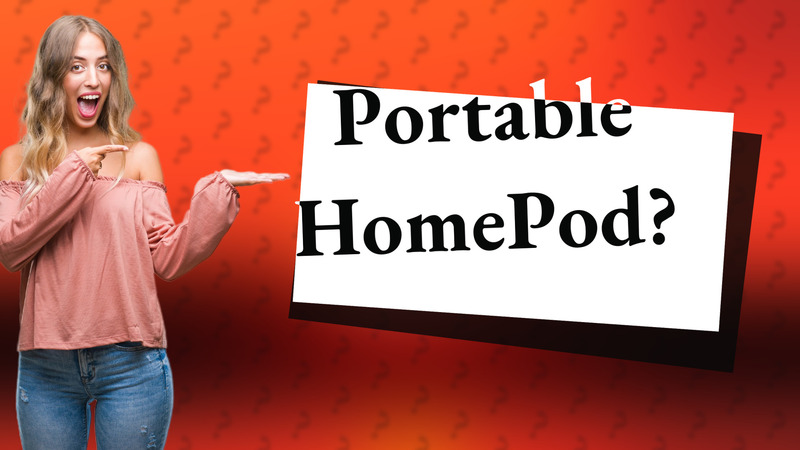 Portable HomePod?