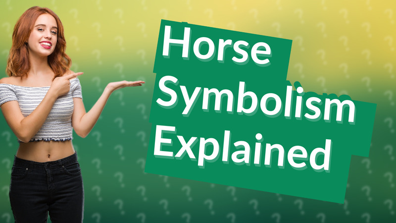 Horse Symbolism Explained