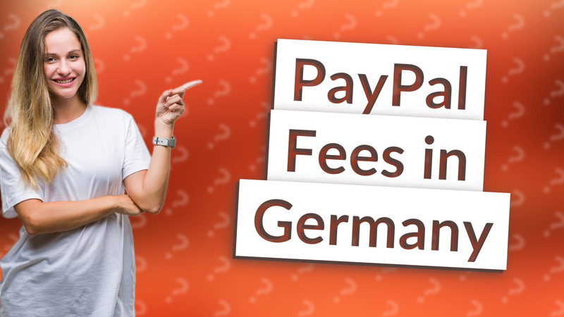 PayPal Fees in Germany
