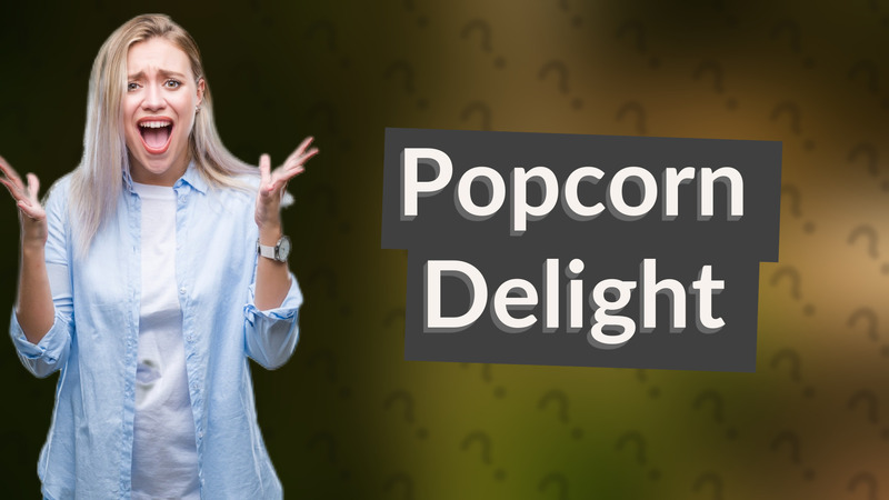 Popcorn Delight