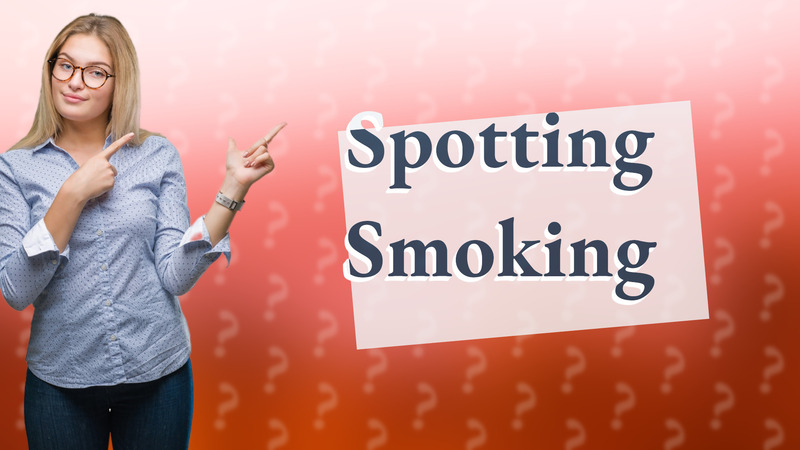 Spotting Smoking