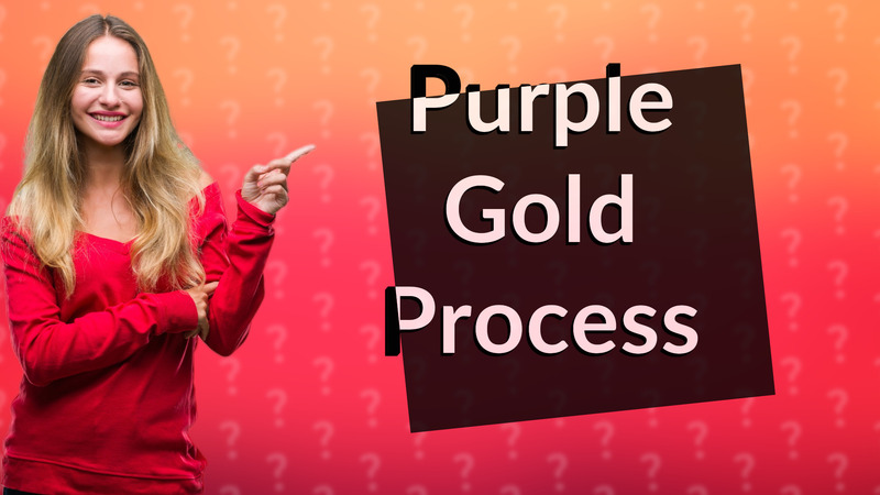 Purple Gold Process