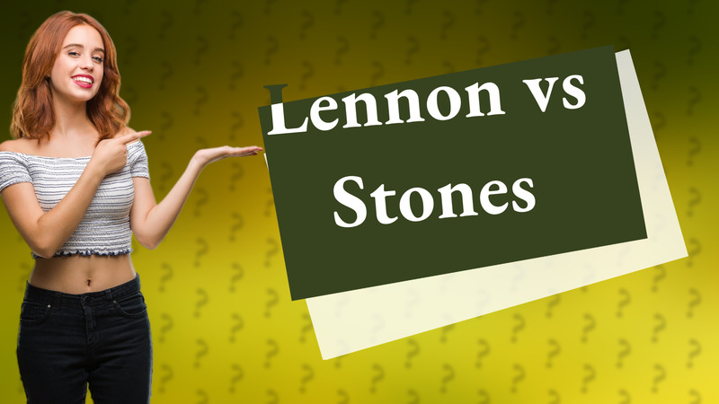 Lennon vs Stones