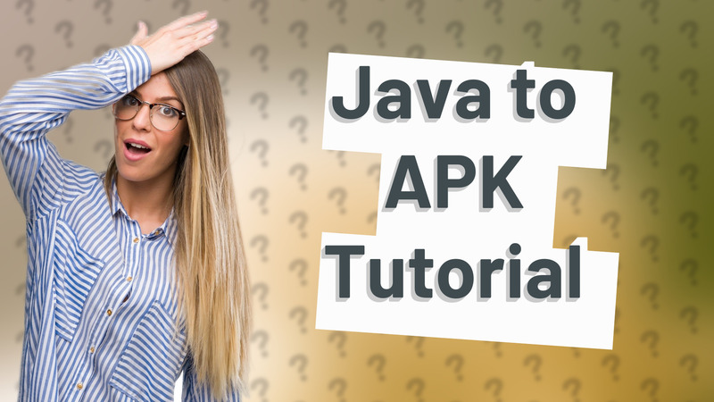 Java to APK Tutorial