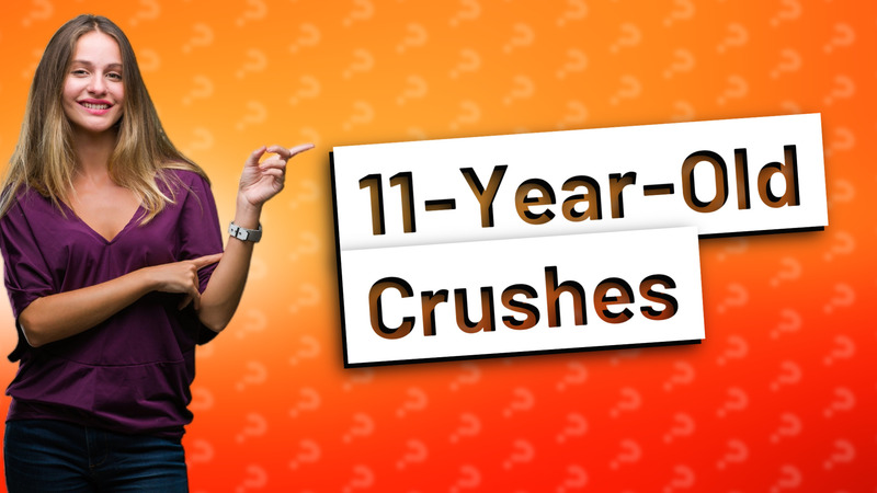 11-Year-Old Crushes