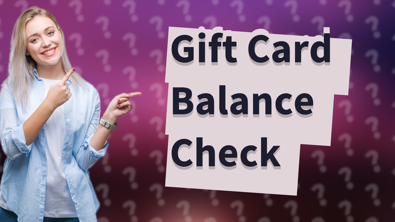 Gift Card Balance Check