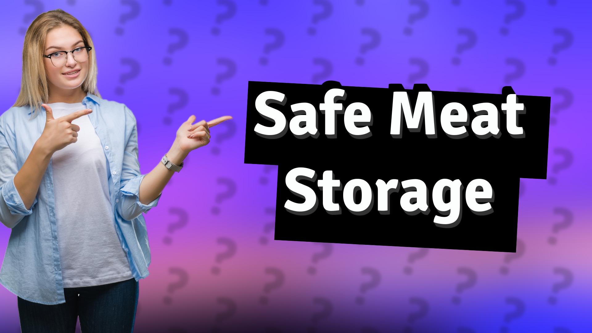 Safe Meat Storage