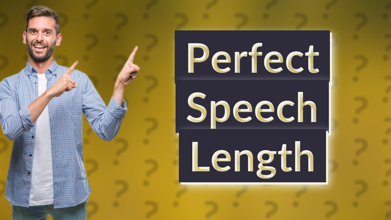 Perfect Speech Length