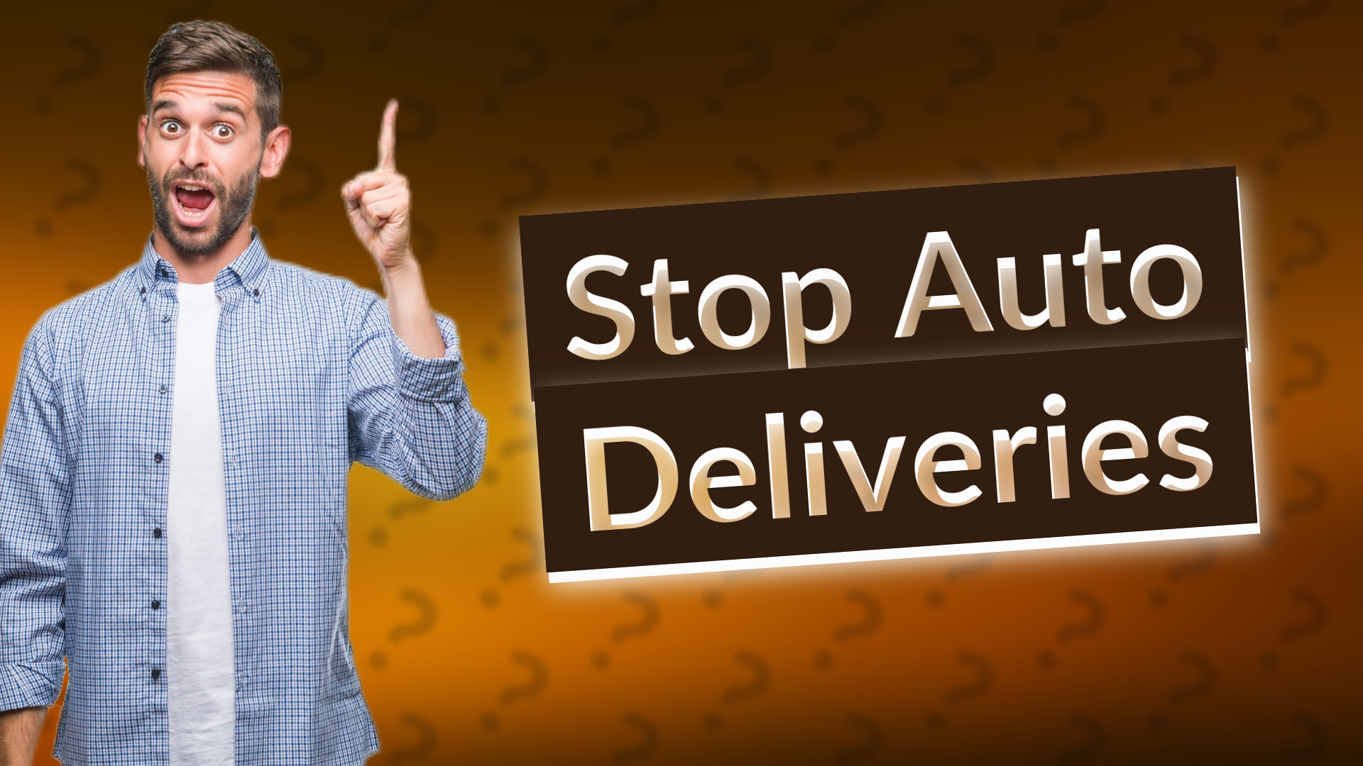 Stop Auto Deliveries