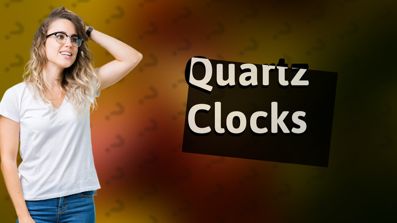 Quartz Clocks