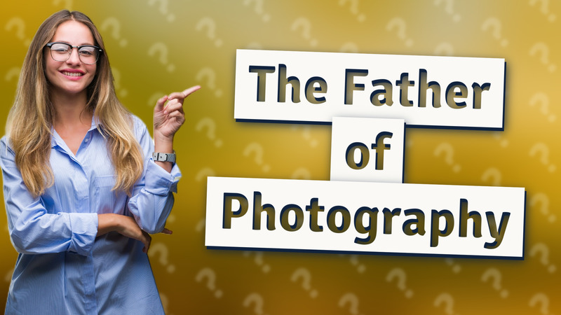 The Father of Photography