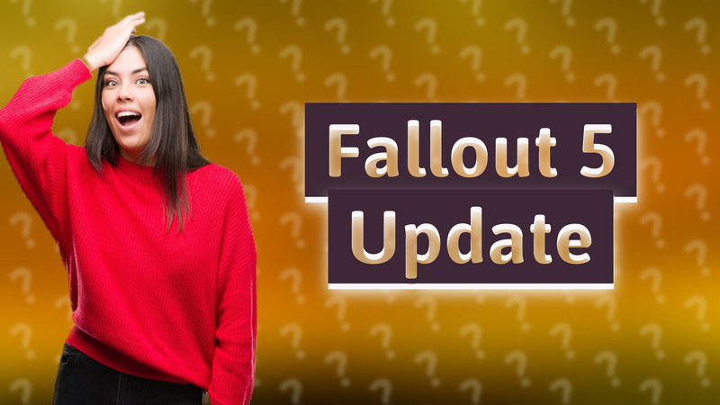 Fallout 5 Update