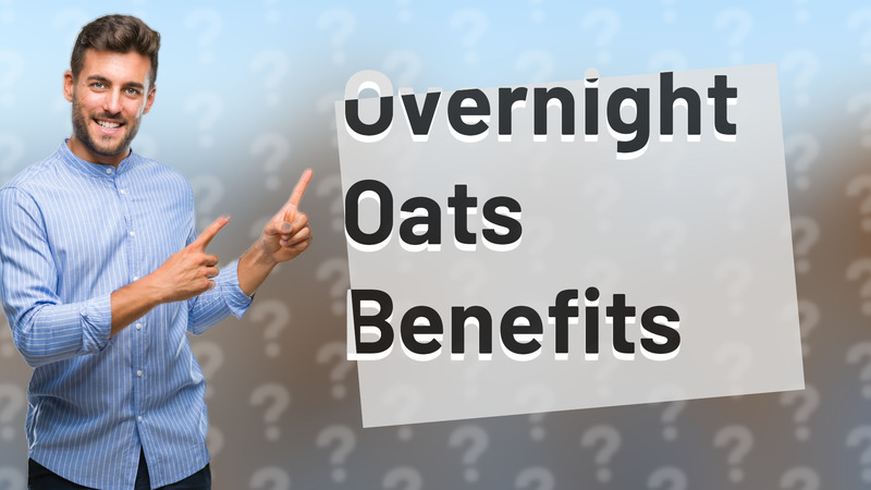 Overnight Oats Benefits
