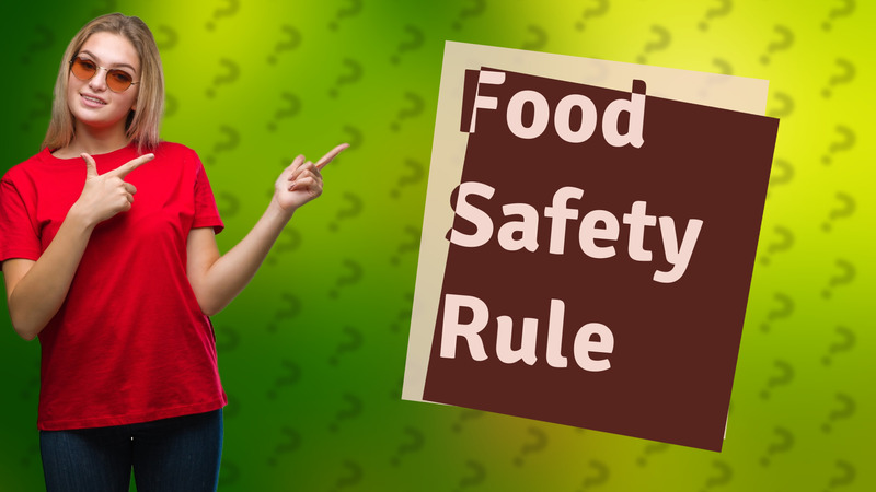 Food Safety Rule
