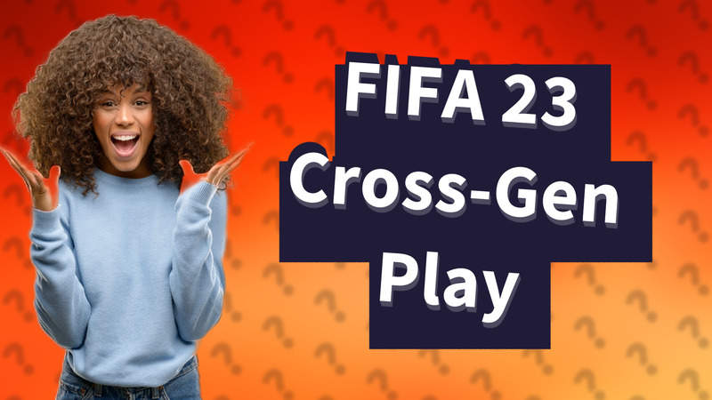 FIFA 23 Cross-Gen Play
