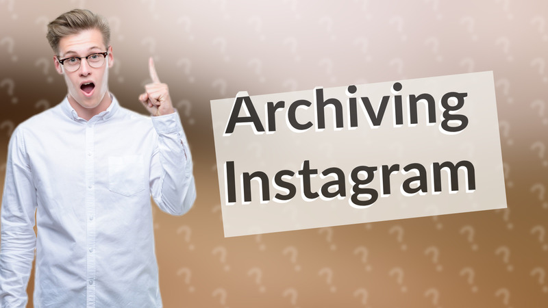 Archiving Instagram