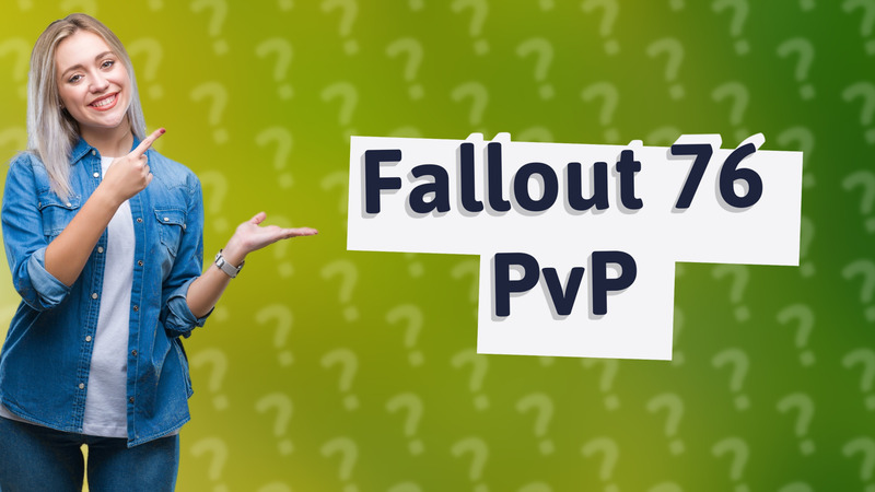 Fallout 76 PvP