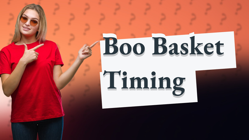 Boo Basket Timing