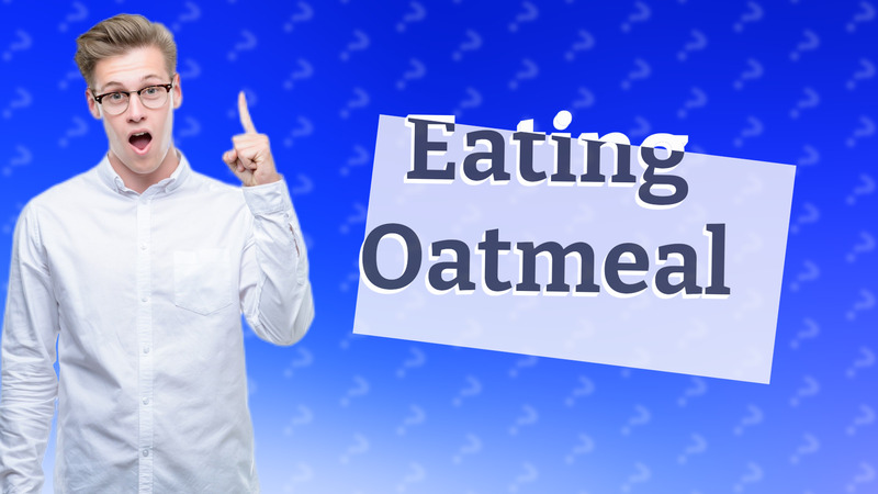 Eating Oatmeal