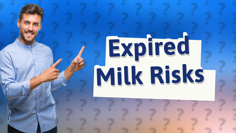 Expired Milk Risks