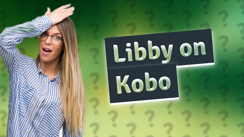 Libby on Kobo